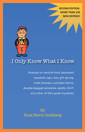 I Only Know What I Know by Ross Kevin Goldberg
